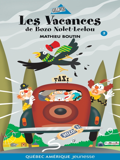 Title details for Bozo 03--Les Vacances de Bozo Nolet-Leclou by Mathieu Boutin - Wait list